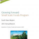 Growing Forward 2 - Small Scale Foods Program South Slave Region - 2013 Annual Report